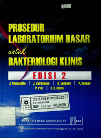 PROSEDUR LABORATORIUM DASAR untuk BAKTERIOLOGI KLINIS, EDISI 2