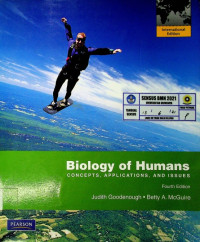 Biology of Humans; CONCEPTS, APPLICATIONS, AND ISSUES, Fourth Edition