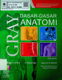 GRAY; DASAR-DASAR ANATOMI, EDISI KEDUA