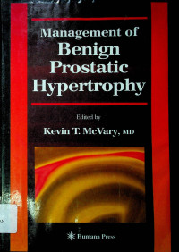 Management of Benign Prostatic Hypertrophy