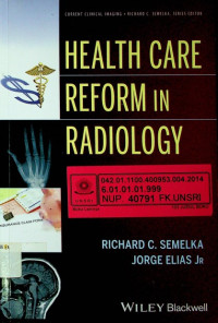 HEALTH CARE REFORM IN RADIOLOGY