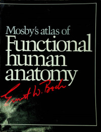 Mosby's atlas of Functional human anatomy