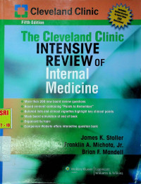 The Cleveland Clinic INTENSIVE REVIEW OF Internal Medicine, Fifth Edition