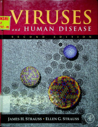 VIRUSES and HUMAN DISEASE, SECOND EDITION