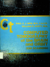 COMPUTED TOMOGRAPHY of the BRAIN and ORBIT (EMI SCANNING)