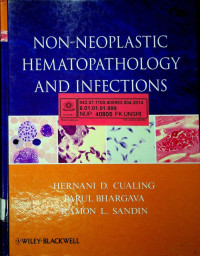 NON-NEOPLASTIC HEMATOPATHOLOGY AND INFECTIONS