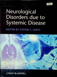 Neurological Disorders due to Systems Disease
