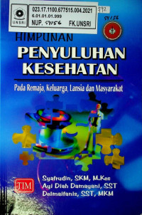 HIMPUNAN PENYULUHAN KESEHATAN Pada Remaja, Keluarga, Lansia dan Masyarakat