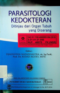 PARASITOLOGI KEDOKTERAN; Ditinjau dari Organ Tubuh yang Diserang