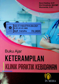 Buku Ajar KETERAMPILAN KLINIK PRAKTIK KEBIDANAN