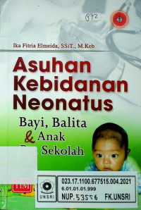 Asuhan Kebidanan Neonatus; Bayi, Balita & Anak Pra Sekolah