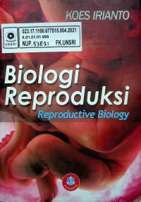 Biologi Reproduksi ( Reproductive Biology ); Untuk Paramedis dan Nonmedis