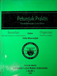 Petunjuk Praktis Penatalaksanaan Luka Bakar