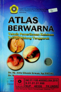 ATLAS BERWARNA; Teknik Pemeriksaan Kelainan Telinga Hidung Tenggorokan