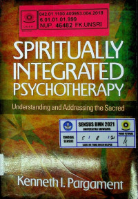 SPIRITUALLY INTEGRATED PSYCHOTHERAPY; Understanding and Addressing the Sacred