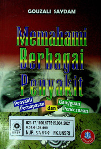 Memahami Berbagai Penyakit (Penyakit Pernapasan dan Gangguan Pencernaan)