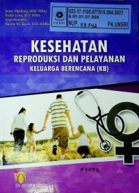 KESEHATAN; REPRODUKSI DAN PELAYANAN KELUARGA BERENCANA (KB)