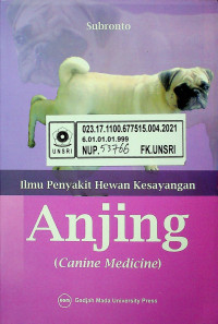 Ilmu Penyakit Hewan Kesayangan ANJING (Canine Medicine)