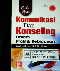 Buku Ajar Komunikasi dan Konseling Dalam Praktik Kebidanan