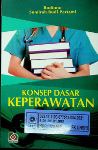KONSEP DASAR KEPERAWATAN