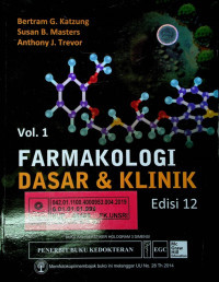 FARMAKOLOGI DASAR & KLINIK EDISI 12, Vol. 1