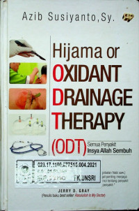 Hijama or OXIDANT DRAINAGE THERAPY (ODT); Semua Penyakit Insya Allah Sembuh