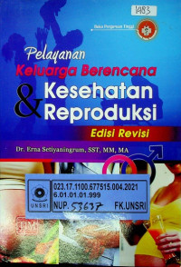 Pelayanan Keluarga Berencana & Kesehatan Reproduksi, Edisi Revisi