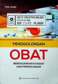 PENGGOLONGAN OBAT; BERDASARKAN KHASIAT DAN PENGGUNAAN