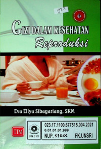 GIZI DALAM KESEHATAN Reproduksi