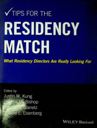 TIPS FOR THE RESIDENCY MATCH: What Residency Directors Are Really Looking For