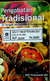 Pengobatan Tradisional Di Tengah Modernisasi Dunia Medis