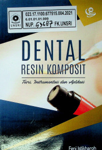 DENTAL RESIN KOMPOSIT: Teori, Instrumentasi dan Aplikasi