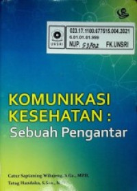 KOMUNIKASI KESEHATAN: Sebuah Pengantar