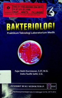 BAKTERIOLOGI; Praktikum Teknologi Laboratorium Medik