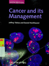 Cancer and its Management, SIXTH EDITION