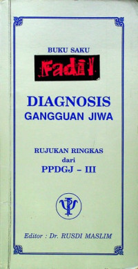 DIAGNOSIS GANGGUAN JIWA RUJUKAN RINGKAS dari PPDGJ-III