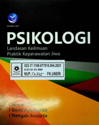 PSIKOLOGI; Landasan Keilmuan Praktik Keperawatan Jiwa