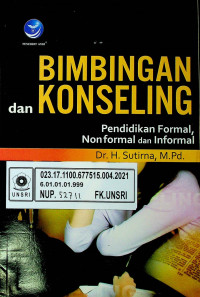 BIMBINGAN dan KONSELING; Pendidikan Formal, Nonformal dan Informal