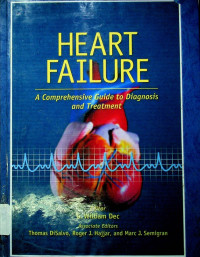 HEART FAILURE; A Comprehensive Guide to Diagnosis and Treatment