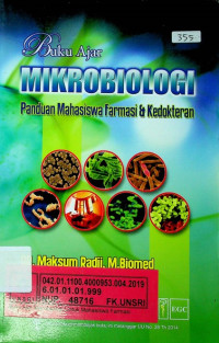 Buku Ajar MIKROBIOLOGI; Panduan Mahasiswa Farmasi & Kedokteran