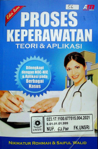 PROSES KEPERAWATAN TEORI & APLIKASI: Dilengkapi dengan NOC-NIC & Aplikasi pada Berbagai Kasus