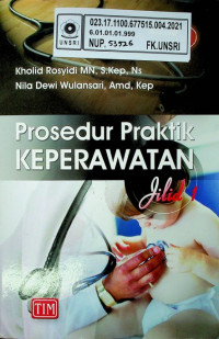 Prosedur Praktik KEPERAWATAN, Jilid 1