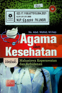 Agama dan Kesehatan; Untuk Mahasiswa Keperawatan dan Kebidanan