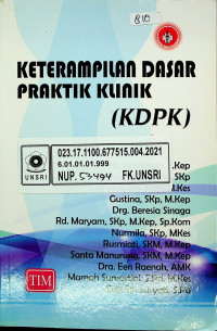 KETERAMPILAN DASAR PRAKTIK KLINIK (KDPK)