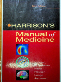 HARRISON'S Manual of Medicine, 16th Edition