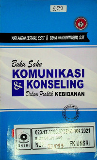 Buku Saku: KOMUNIKASI & KONSELING Dalam Praktik KEBIDANAN