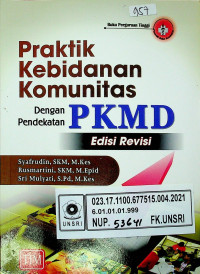 Praktik Kebidanan Komunitas Dengan Pendekatan PKMD Edisi Revisi