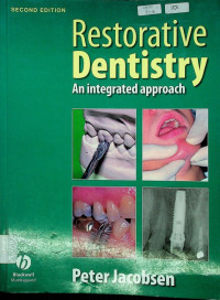 Restorative Dentistry; An integrated approach SECOND EDITION