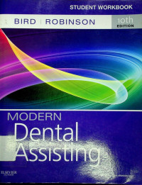 MODERN Dental Assisting, 10th EDITION