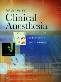 REVIEW OF Clinical Anesthesia, FIFTH EDITION